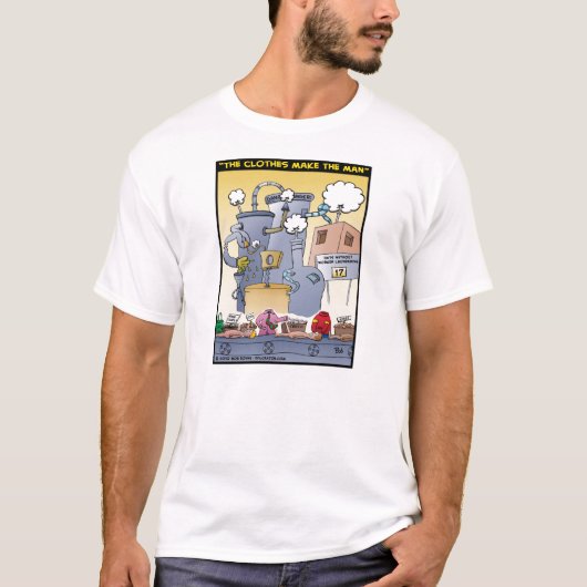 "Die Kleidung macht den Mann " T-Shirt (Vorderseite)
