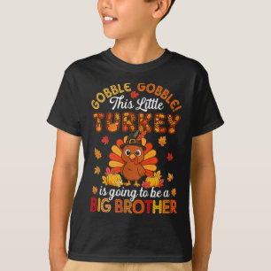 Die kleine, globale Türkei wird ein großer Bruder T-Shirt