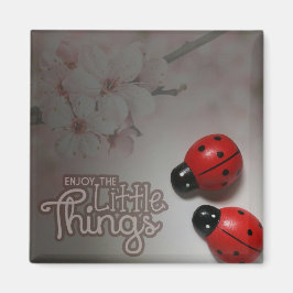 Die kleinen Dinge, 2 Zoll Square Magnet