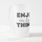 Die kleinen Dinge genießen Mattglas Bierglas (Vorderseite Links)