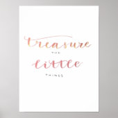 Die kleinen Dinge schätze Poster (Vorne)