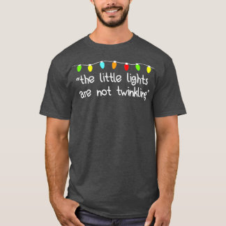 Die kleinen Lichter sind nicht blinkend T-Shirt