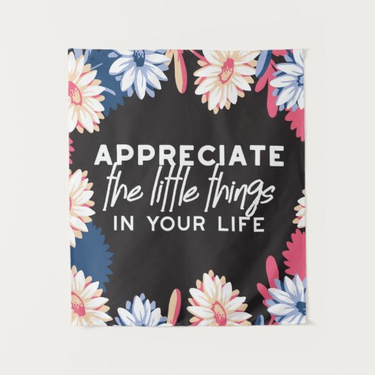 Die kleinen Zitate sind zu schätzen Wandteppich (Vorderseite)