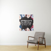 Die kleinen Zitate sind zu schätzen Wandteppich (Beispiel)