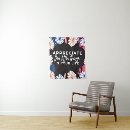 Die kleinen Zitate sind zu schätzen Wandteppich (Beispiel)