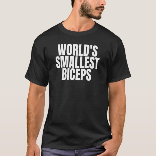 Die kleinsten Biceps der Welt T-Shirt (Vorderseite)