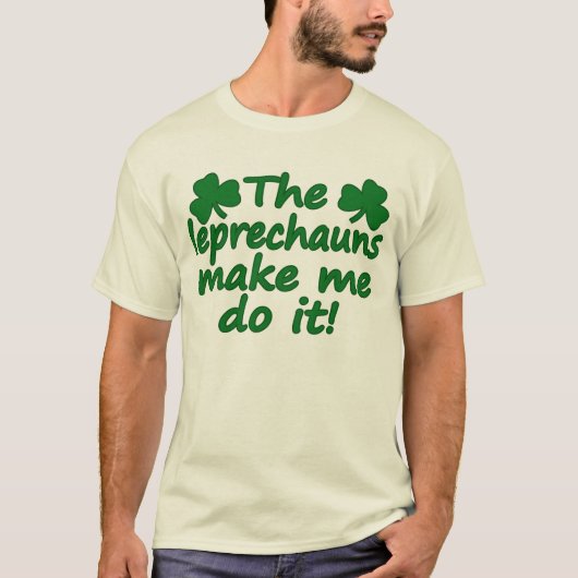 Die Kobolde lassen mich es tun T - Shirt (Vorderseite)
