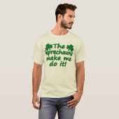 Die Kobolde lassen mich es tun T - Shirt (Vorne ganz)