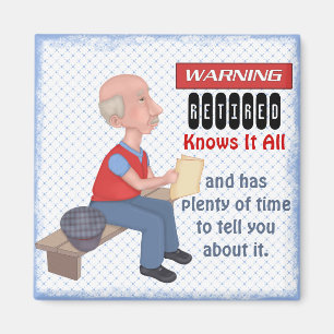 Die komische Pensionierung kennt alles Magnet