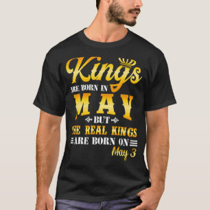 Die Könige sind im Mai Geboren, die wirklichen Kön T-Shirt
