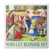 Die Königin der Herzen Frage: "Wer Lasse Blondie e Fliese (Vorderseite)