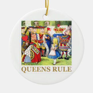 Die Königin der Herzen sagt, "Queens-Regel! " Keramikornament
