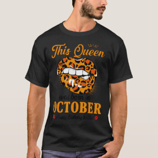 Die Königin im Oktober war Geboren T-Shirt