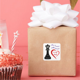 Die Königin meines Herzens Quadratischer Aufkleber