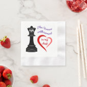 Die Königin meines Herzens Serviette (Beispiel)