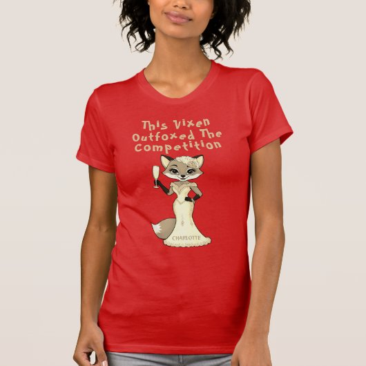 Die Konkurrenz Bachelorette Red Fox Pun übertroffe T-Shirt (Vorderseite)