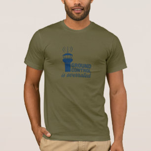 Die Kontrolle am Boden ist überbewertet T-Shirt