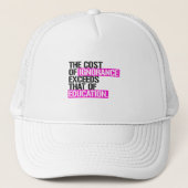 Die Kosten der Unwissenheit übersteigen die der Bi Truckerkappe (Vorderseite)