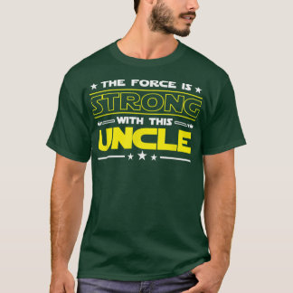 Die Kraft ist stark mit dieser unOnkel lustigen Fr T-Shirt