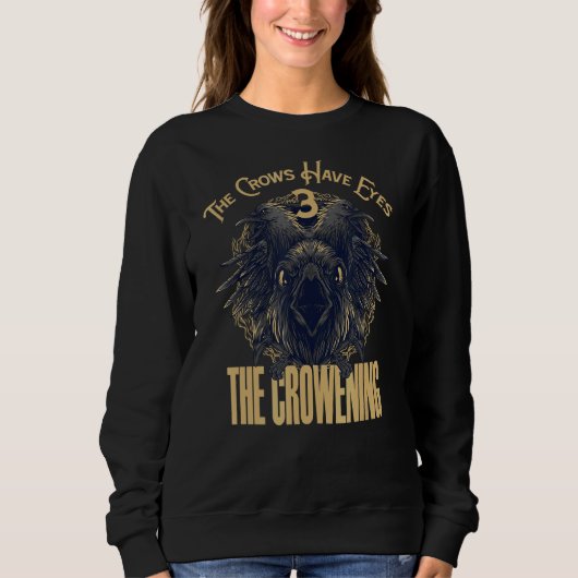 Die Krähen haben 3 Augen, die Crowening Sweatshirt (Vorderseite)