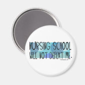 Die Krankenschule wird mich nicht besiegen Magnet (Vorderseite/Rückseite)
