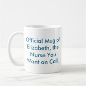 Die Krankenschwester, die Sie Gewollt haben - Indi Kaffeetasse (Links)