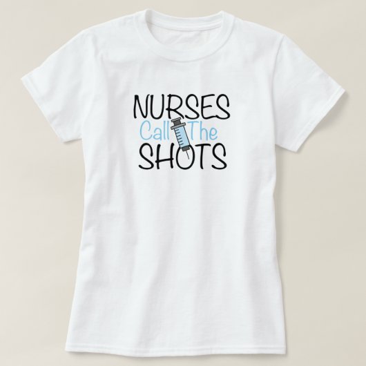 Die Krankenschwestern nennen den T - Shirt Shots (Design vorne)
