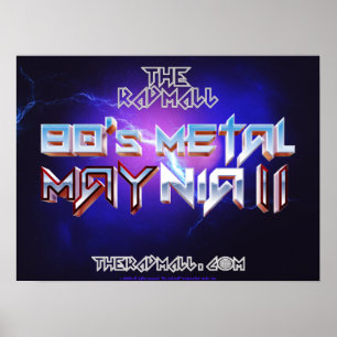 Die Krasse Mall "80's Metal MAYnia II" 20" x 15" Poster