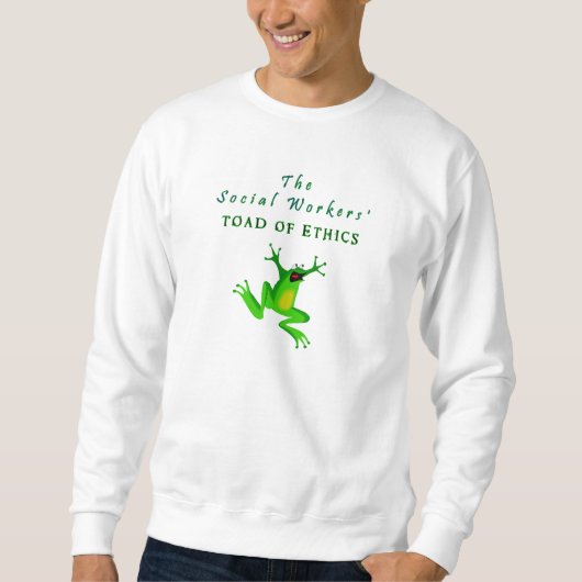 Die Kröte der Sozialarbeiter von Ethik Sweatshirt (Vorderseite)