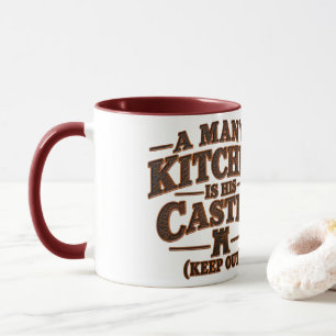 Die Küche eines Mannes ist seine Burg Tasse