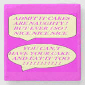 Die Kuchen sind gut für die Liebhaber von Lebensmi Steinuntersetzer (Vorderseite)