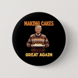 Die Kuchen wieder groß machen Trump Button