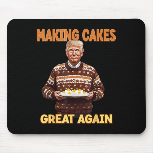 Die Kuchen wieder groß machen Trump Mousepad (Vorne)