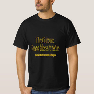Die Kultur in meinem Banks Chaos segne es zweimal. T-Shirt