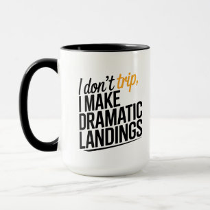 Die Kunst der dramatischen Landung. Tasse