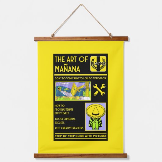 Die Kunst des Aufschiebens - Mañana Wandteppich Mit Holzrahmen (Vorderseite)