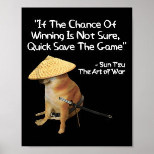 Die Kunst des Krieges Meme Gamer Gaming Samurai Do Poster