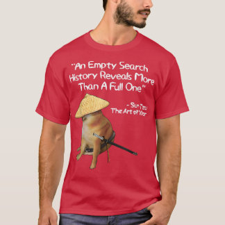 Die Kunst des Krieges Meme leere Suche Geschichte  T-Shirt