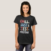Die Kunst des Testtages T-Shirt (Vorne ganz)