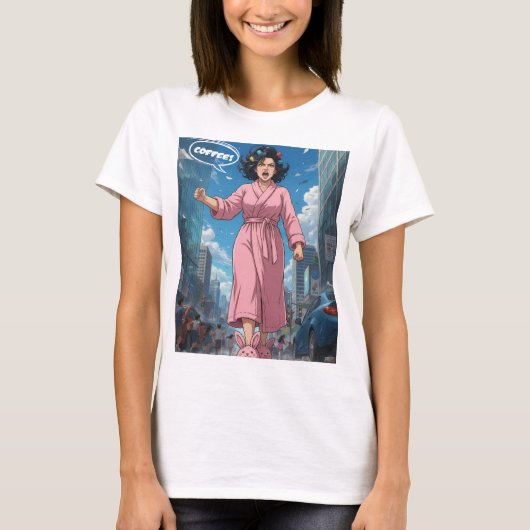 Die Lady will Kaffee T-Shirt (Vorderseite)