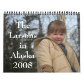 Die Larsons in Alaska 2008 Calender Kalender (Titelbild)