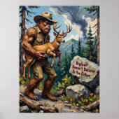 Die Last des Gläubigen: Ein Bigfoot's Stance Poster (Vorne)