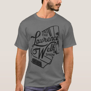 Die Lawrence Welk Show T-Shirt