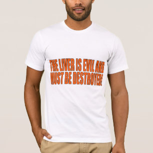 Die Leber ist schlecht T-Shirt