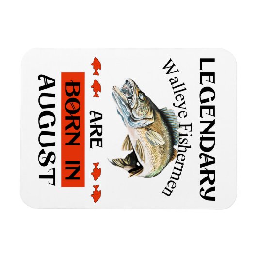 Die legendären Walleye-Fischer sind im August Gebo Magnet (Horizontal)