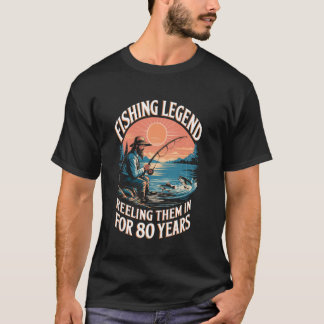 Die Legende des Angelns 80 Jahre, in denen sie sie T-Shirt