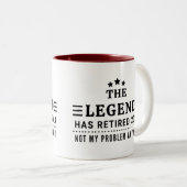 Die Legende hat 2024 nicht mehr mein Problem Zweifarbige Tasse (VorderseiteRechts)