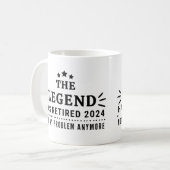 Die Legende hat 2024 nicht mein Prob-Ruhestand auf Kaffeetasse (Vorderseite Links)