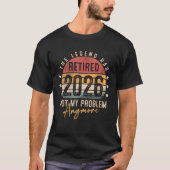 Die Legende hat 2026 nicht mehr mein Problem T-Shirt (Vorderseite)