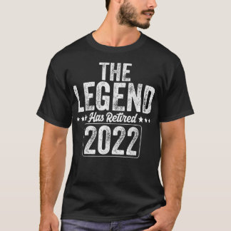 Die Legende hat die für 2022 T-Shirt